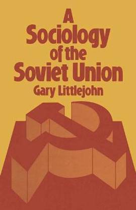 A Sociology of the Soviet Union