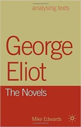 George Eliot, The Novels