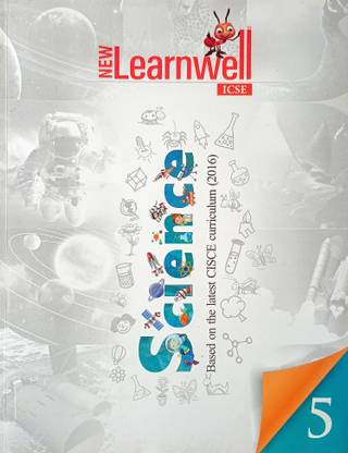 New Learnwell ICSE Science Class 5
