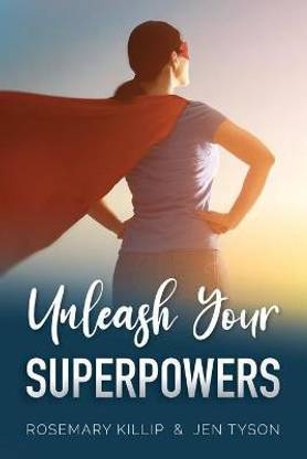 Unleash Your Superpowers