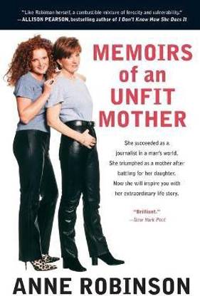 Memoirs of an Unfit Mother