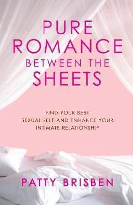 Pure Romance Between the Sheets