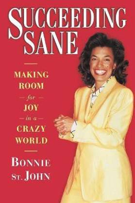 Succeeding Sane
