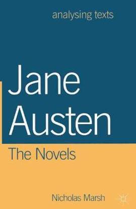 Jane Austen: The Novels