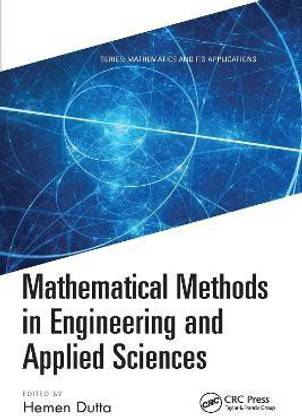 Mathematical Methods in Engineering and Applied Sciences
