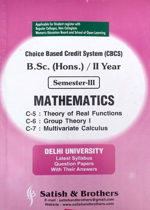 Satish Delhi University Bsc Hons 2nd Year Mathematics (Theory Of Real Functions) Applicable For Students Regular SOL WEBCBCS