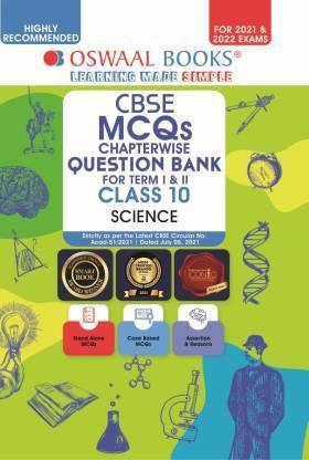 Oswaal CBSE MCQs Chapterwise Question Bank For Term I & II, Class 10, Science (For 2021-22 Exam)
