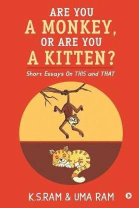 Are You A Monkey, Or Are You A Kitten?