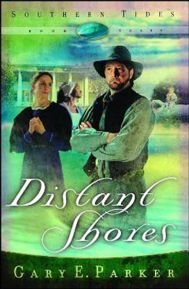 Distant Shores: Volume 3