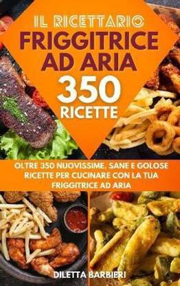 Friggitrice ad Aria