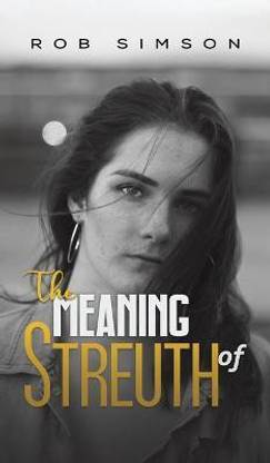 The Meaning of Streuth