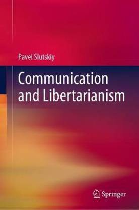 Communication and Libertarianism