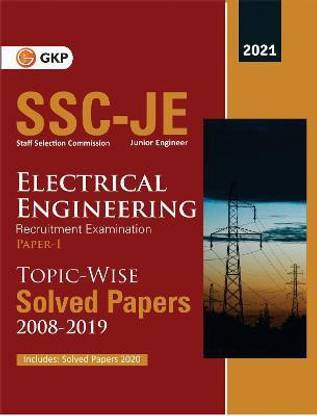 Ssc 2021 Junior Engineer Paper I Electrical Engineering Topicwise Solved Papers 2008-2019 (Latest Paper Included from Oct & Dec 2020)