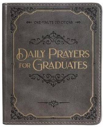 Daily Prayers for Graduates One Minute Devotions, Gray Faux Leather Flexcover