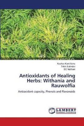Antioxidants of Healing Herbs