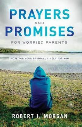 Prayers and Promises for Worried Parents