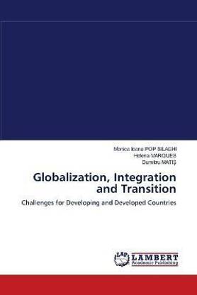 Globalization, Integration and Transition