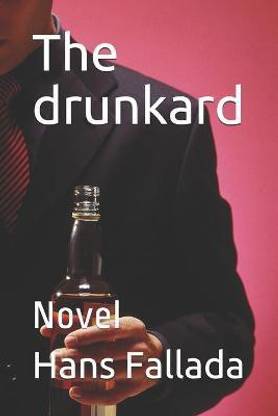 The drunkard