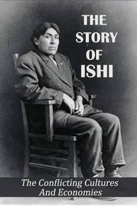The Story Of Ishi