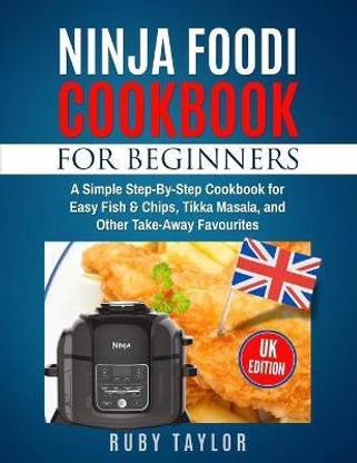 Ninja Foodi Cookbook For Beginners (UK Edition)