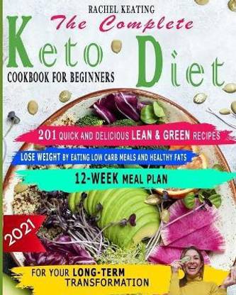 The Complete Keto Diet Cookbook For Beginners