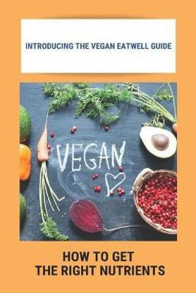 Introducing The Vegan Eatwell Guide