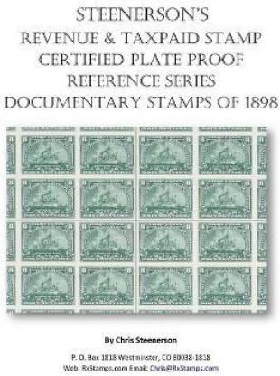 Steenerson's Revenue Taxpaid Stamp Certified Plate Proof Reference Series - Battleship Documentary Stamps of 1898