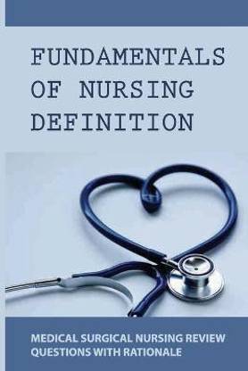 Fundamentals Of Nursing Definition