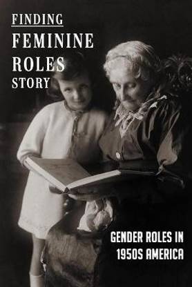 Finding Feminine Roles Story