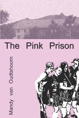 The Pink Prison