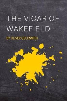 The Vicar of Wakefield by Oliver Goldsmith