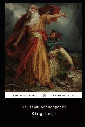 King Lear By William Shakespeare Annotated Novel