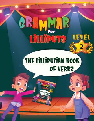 The Lilliputian Book of Verbs-Level 2