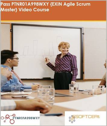PTNR01A998WXY {EXIN Agile Scrum Master} Video Course
