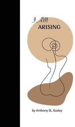 I am arising
