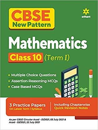 CBSE New Pattern Mathematics Class 10 for 2021-22 Exam (MCQs based book for Term 1)