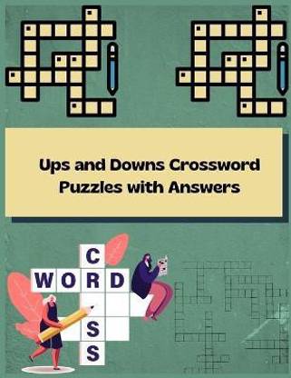 Ups and Downs Crossword Puzzles with Answers