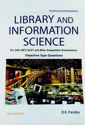Library and Information Science for UGC-Net, Slet and Other Competitive Examinations