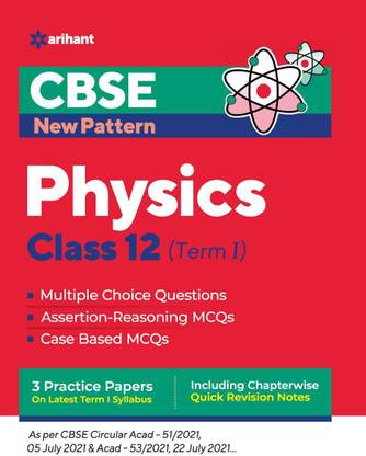 CBSE New Pattern Physics Class 12 for 2021-22 Exam (MCQs based book for Term 1)