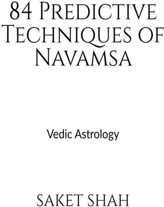 84 Predictive Techniques of Navamsa
