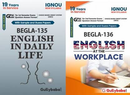 IGNOU BEGLA-135: English In Daily Life BEGLA-136: English At Workplace