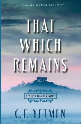 That Which Remains