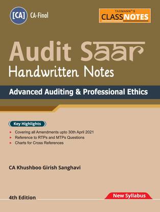 Taxmann’s CLASS NOTES for Advanced Auditing & Professional Ethics | Audit SAAR – Most Updated & Amended Book Explaining the Provisions with Charts & Diagrams with Cross-Reference to RTPs & MTPs of ICAI