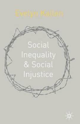 Social Inequality and Social Injustice