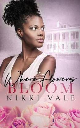 Where Flowers Bloom