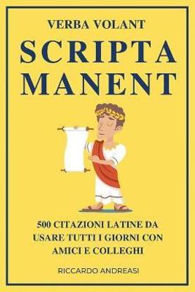 Verba Volant, Scripta Manent