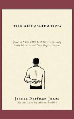 The Art of Cheating