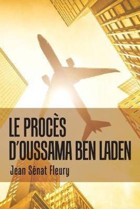 Le Proces D'Oussama Ben Laden