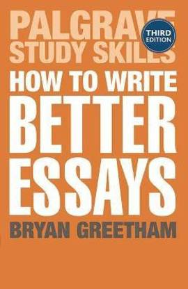 How to Write Better Essays