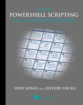 Learn PowerShell Scripting in a Month of Lunches